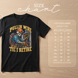 Pullin Wire Til I Retire Tee thumbnail 6