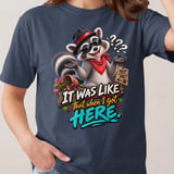 It Was Like That When I Got Here Tee thumbnail 2