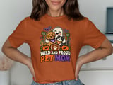 Wild and Proud Pet Mom Tee or Sweatshirt thumbnail 10