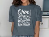 Oboe Players: Chosen Introverts Graphic Tee thumbnail 11