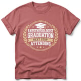 Anesthesiologist Graduation Tee thumbnail 4