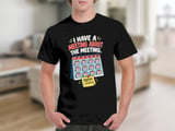 Meeting About The Meeting Tee thumbnail 6