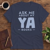 Ask Me About My YA Books Softstyle Tee thumbnail 7
