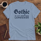 Gothic Is My Writing Language Softstyle Tee thumbnail 7