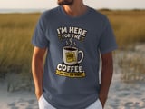 Here For The Free Coffee Tee thumbnail 8