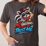 No Questions Just Trust Me Tee thumbnail 2