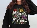Witchcraft and Wildflowers Tee or Sweatshirt thumbnail 14