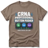 CRNA Professional Button Pusher Tee thumbnail 5