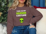 This Is My Human Costume Tee or Sweatshirt thumbnail 16