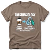 Anesthesiology First Coffee Tee thumbnail 5