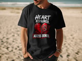 Heart Repaired Access Denied Tee thumbnail 13