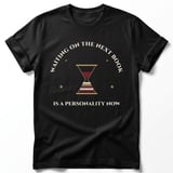 Waiting On The Next Book Is A Personality Now Tee thumbnail 2