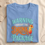 Drink Package Warning T-Shirt thumbnail 6