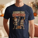 I Found This Humerus Tee thumbnail 3