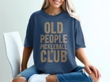 Pickleball Comfort Colors Shirt, Old People Pickleball Club, Vintage Graphic Tee for Pickleball Players thumbnail 4