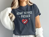 Heart Service Passed T-Shirt: Successful Operation Milestone, Cardiac Recovery Apparel thumbnail 9