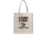 I Came I Saw Tote Bag thumbnail 3
