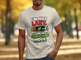 Not Lazy Energy Saving Mode Tee thumbnail 8