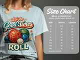 Let the Good Times Roll Bocce T-Shirt thumbnail 7
