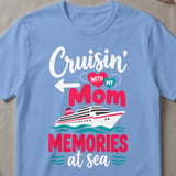 Cruisin' With My Mom T-Shirt thumbnail 5