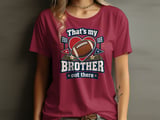 That's My Brother Out There Tee thumbnail 3