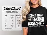 Not Enough Horse Shirts Tee thumbnail 2