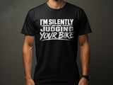 I’m Silently Judging Your Bike | Bike Shirt thumbnail 1