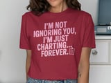 I'm Just Charting Forever Graphic Tee thumbnail 12