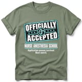 Nurse Anesthesia School Accepted Tee thumbnail 2