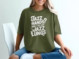 Jazz Hands Nah I Got Jazz Lungs Graphic Tee thumbnail 2