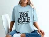 Proud Member of the SKI CULB Spending Kids Inheritance Funny Parent T-Shirt, Humorous Empty Nester Gift, Sarcastic Retirement Tee thumbnail 4