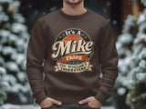 It's A Mike Thing Sweatshirt thumbnail 4