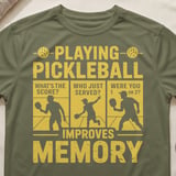 Pickleball Sport-Tek Performance Tee, Playing Pickleball Improves Memory, Funny Pickleball Court Apparel thumbnail 4