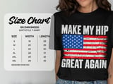 Make My Hip Great Again Tee thumbnail 13