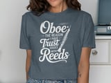 Oboe Trust Issues with Reeds T-Shirt thumbnail 11