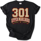 301 Upper Marlboro Maryland Tee thumbnail 11