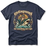 Undiagnosed Something Ain't Right Tee thumbnail 5