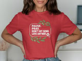 Pause Pray Don't Hit Send Tee thumbnail 5