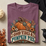Good Vibes Pumpkin Pies Tee or Sweatshirt thumbnail 20
