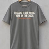 Husband In The Woods Wine On The Couch Tee thumbnail 1