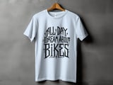All Day Dream About Bikes | Bike Shirt thumbnail 12