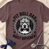 Pit Bull Dad Built Different Tee | Pit Bull Dad Shirt | Pittie Dad Gift | Dog Dad Apparel thumbnail 13