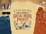 Funny Christian T-Shirt | If Paul Were Here He'd Send A Social Media Post | Modern Faith Tee | Witty Bible Humor Shirt | Gift for Pastor thumbnail 3