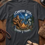 Strange But Friendly Campfire Crew T-Shirt thumbnail 1