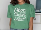 Oboe: Because Therapy Is Too Expensive Graphic Tee thumbnail 8