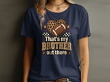 That's My Brother Out There Football Tee or Sweatshirt thumbnail 1