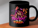 Too Bat To Be Tired Mug thumbnail 8