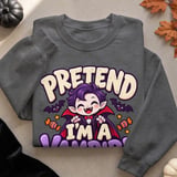 Pretend I'm A Vampire Tee or Sweatshirt thumbnail 14
