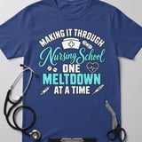 Nursing School Meltdown Tee thumbnail 3