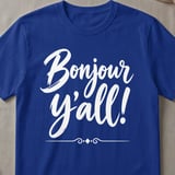 Bonjour Y'all Graphic T-Shirt thumbnail 3